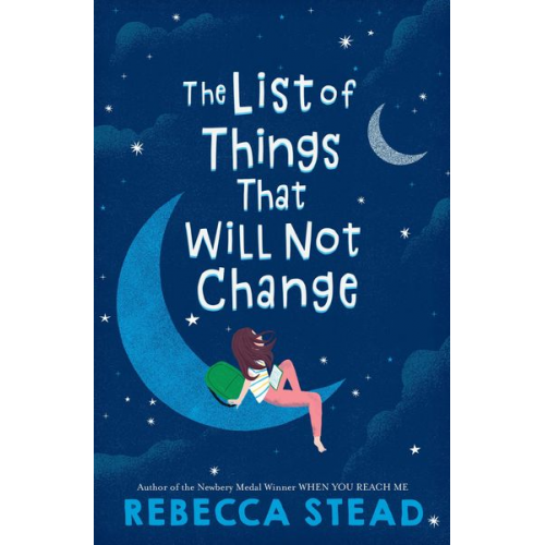 Rebecca Stead - The List of Things That Will Not Change