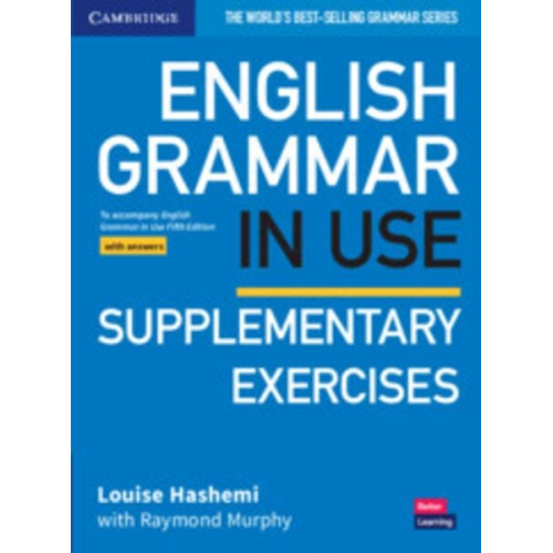 Louise Hashemi - English Grammar in Use Supplementary Exercises Book with Answers