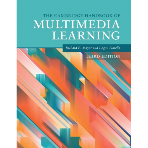 Richard E. (University of California  Santa Mayer - The Cambridge Handbook of Multimedia Learning