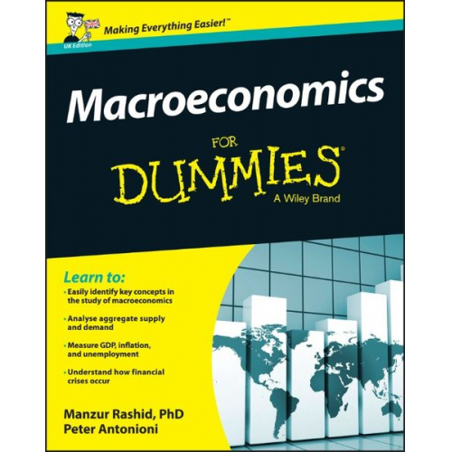 Manzur Rashid Peter Antonioni - Macroeconomics For Dummies - UK