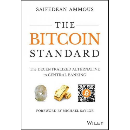 Saifedean Ammous - The Bitcoin Standard