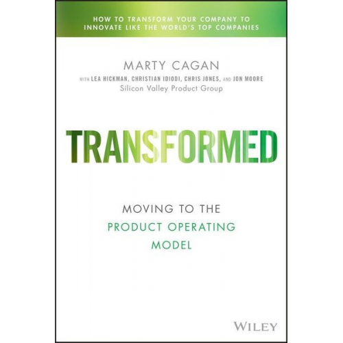 Marty Cagan - Transformed