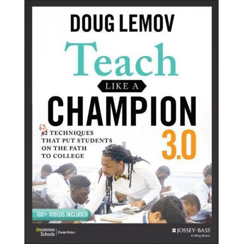 Doug Lemov - Teach Like a Champion 3.0