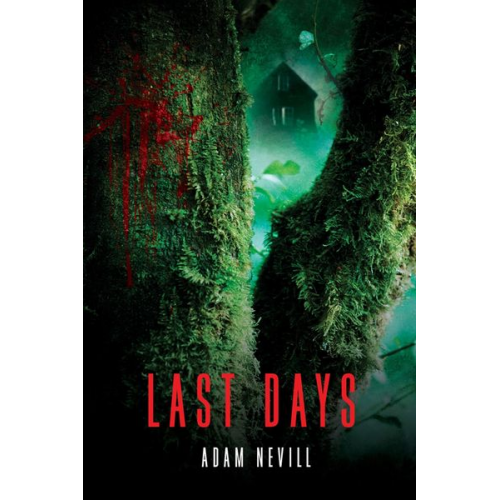 Adam Nevill - Last Days