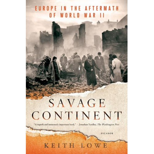 Keith Lowe - Savage Continent