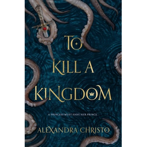 Alexandra Christo - To Kill a Kingdom