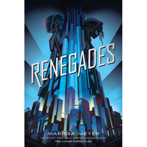 Marissa Meyer - Renegades