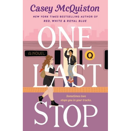 Casey McQuiston - One Last Stop