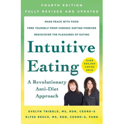 Evelyn Tribole Elyse Resch - Intuitive Eating, 4th Edition