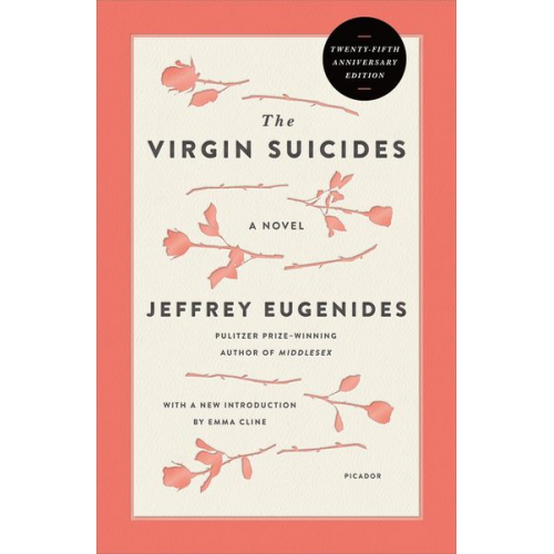 Jeffrey Eugenides - The Virgin Suicides (Twenty-Fifth Anniversary Edition)