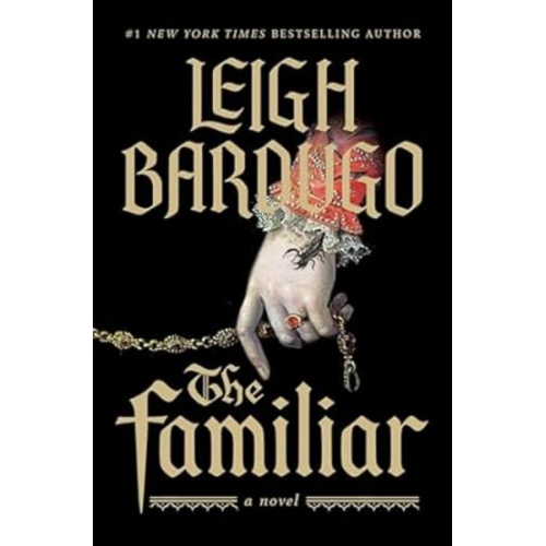 Leigh Bardugo - The Familiar