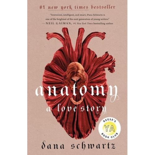 Dana Schwartz - Anatomy: A Love Story