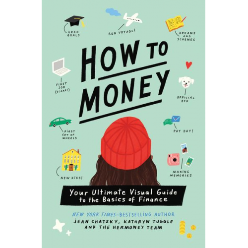 Jean Chatzky Kathryn Tuggle - How to Money