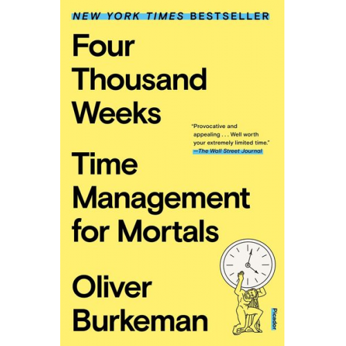 Oliver Burkeman - Four Thousand Weeks