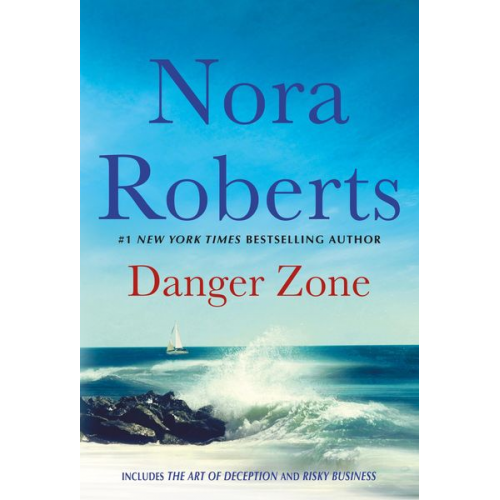 Nora Roberts - Danger Zone