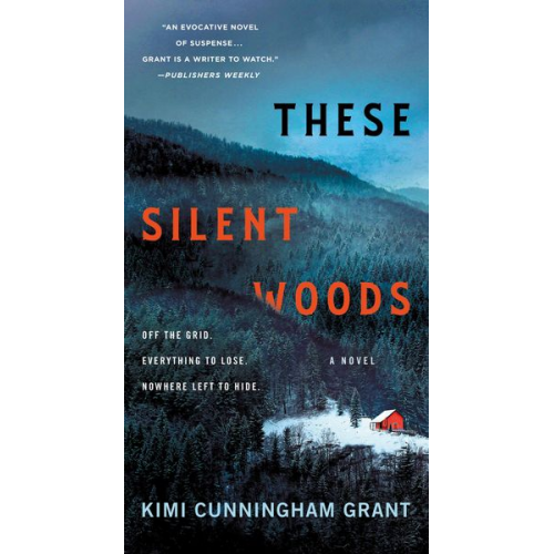 Kimi Cunningham Grant - These Silent Woods