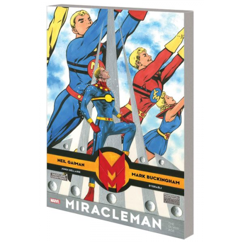 Neil Gaiman Mark Buckingham - Miracleman by Gaiman & Buckingham: The Silver Age