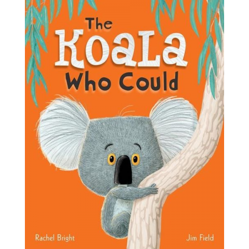 Rachel Bright - The Koala Who Could