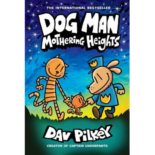 Dav Pilkey - Dog Man 10: Mothering Heights