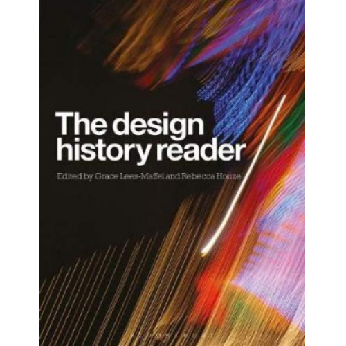 Grace; Houze  Rebecca Lees-Maffei - The Design History Reader