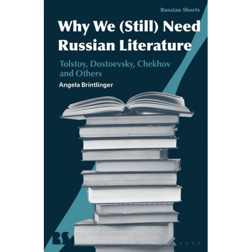 Angela Brintlinger - Why We (Still) Need Russian Literature