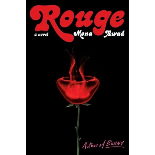 Mona Awad - Rouge