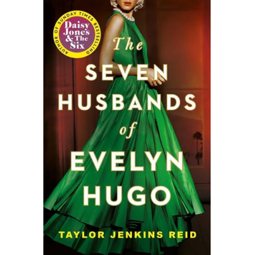 Taylor Jenkins Reid - The Seven Husbands of Evelyn Hugo