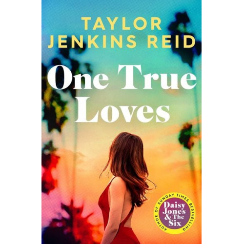 Taylor Jenkins Reid - One True Loves