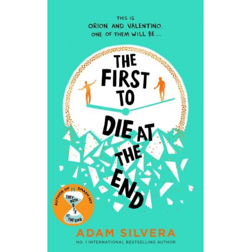 Adam Silvera - The First to Die at the End