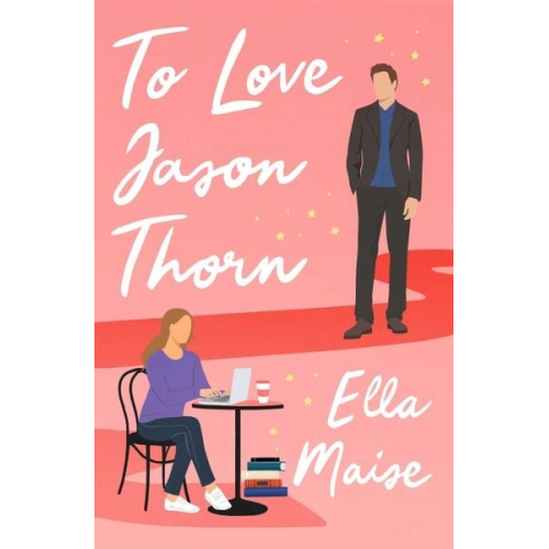 Ella Maise - To Love Jason Thorn