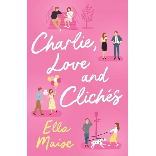 Ella Maise - Charlie, Love and Clichés