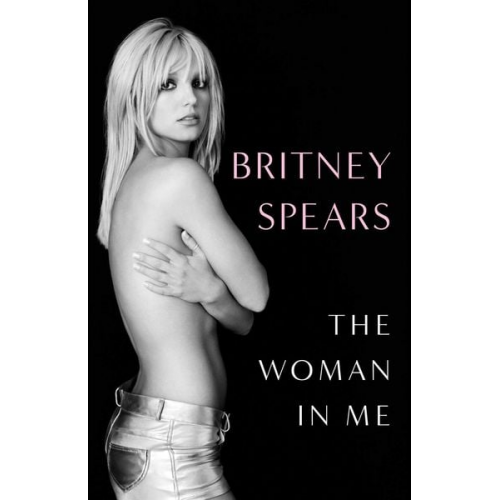 Britney Spears - The Woman in Me