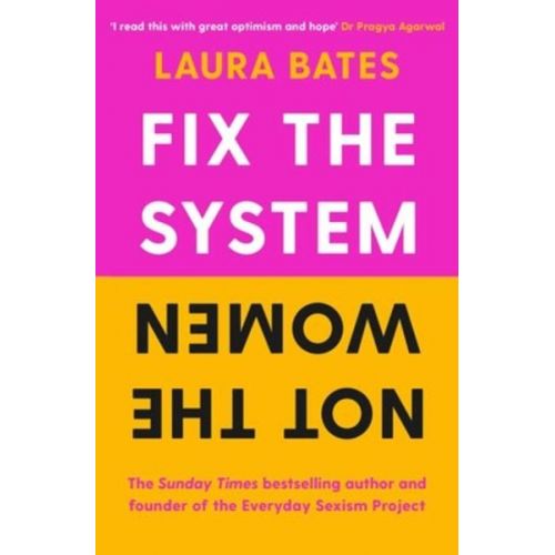 Laura Bates - Fix the System, Not the Women