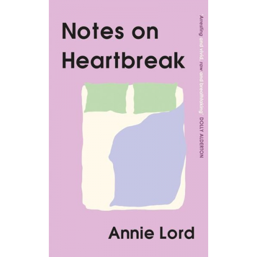 Annie Lord - Lord, A: Notes on Heartbreak