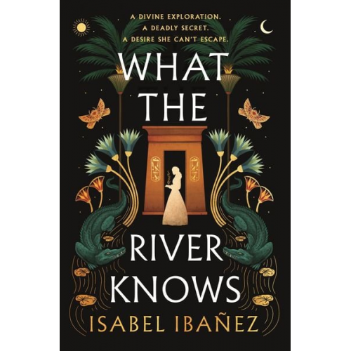 Isabel Ibanez - What the River Knows