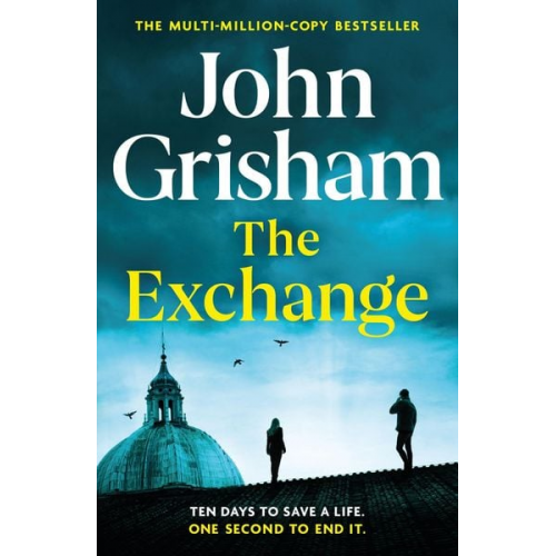 John Grisham - The Exchange