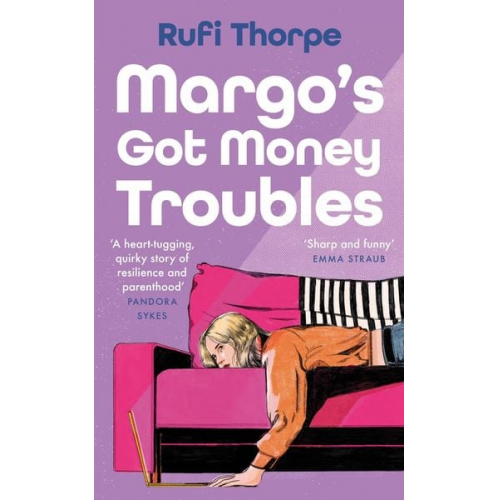 Rufi Thorpe - Margo's Got Money Troubles