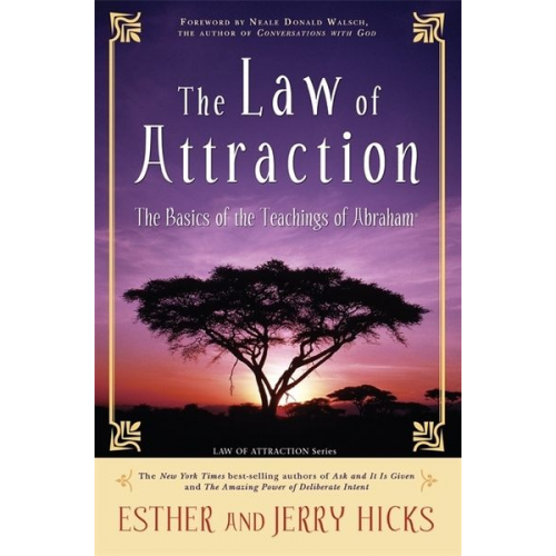 Esther Hicks Jerry Hicks - The Law of Attraction: The Basics of the Teachings of Abraham(r)