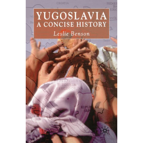 L. Benson - Yugoslavia: A Concise History