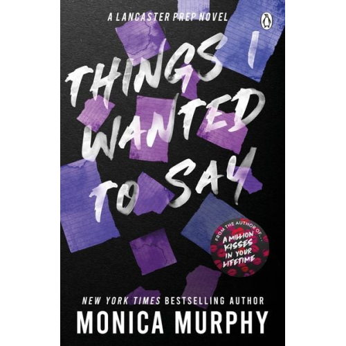 Monica Murphy - Things I Wanted To Say