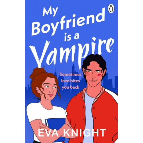 Eva Knight - My Boyfriend is a Vampire