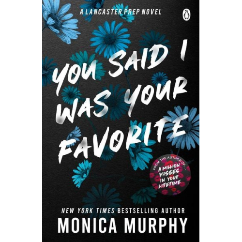 Monica Murphy - You Said I Was Your Favorite