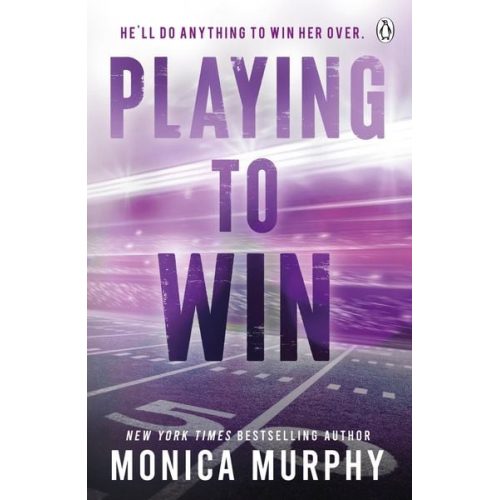 Monica Murphy - Playing To Win