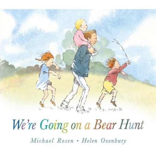 Michael Rosen - We're Going on a Bear Hunt