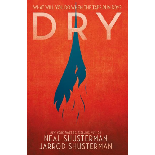 Neal Shusterman Jarrod Shusterman - Dry