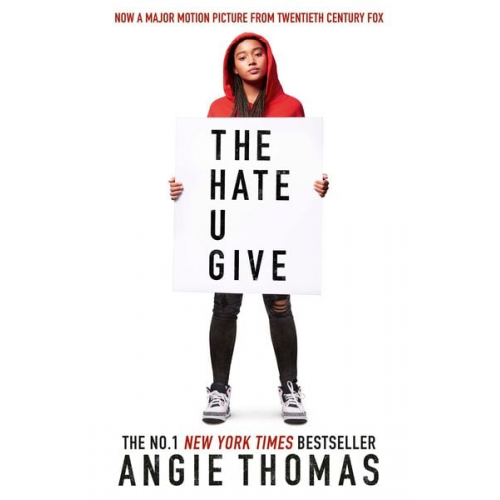 Angie Thomas - The Hate U Give. Movie Tie-In