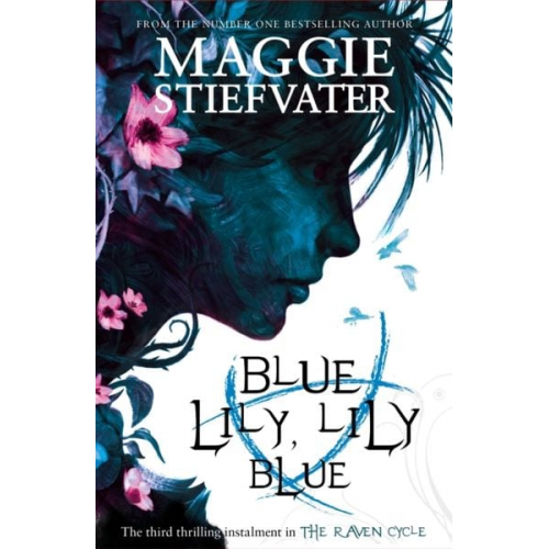 Maggie Stiefvater - Raven Cycle 3. Blue Lily, Lily Blue