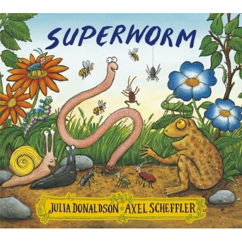 Julia Donaldson - Superworm