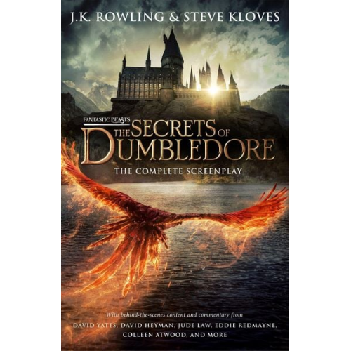 J. K. Rowling Steve Kloves - Fantastic Beasts: The Secrets of Dumbledore  The Complete Screenplay
