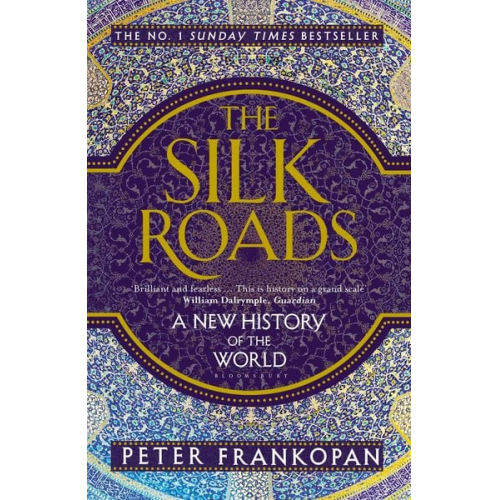 Peter Frankopan - The Silk Roads